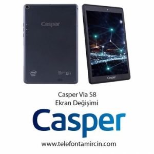 Casper Via S8 Ekran Değişimi