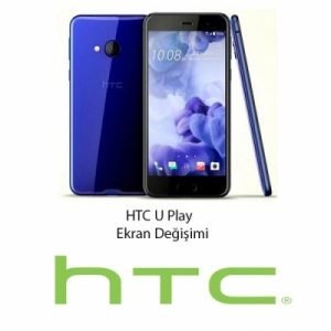 HTC U Play Ekran Değişimi