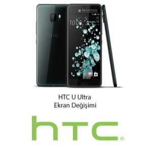 HTC U Ultra Ekran Değişimi
