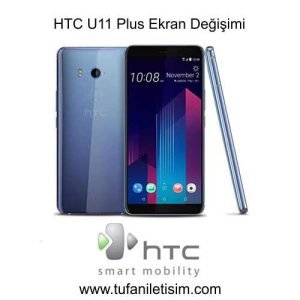 HTC U11 Plus Ekran Değişimi