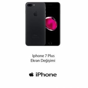 iPhone 7 Plus Ekran Değişimi