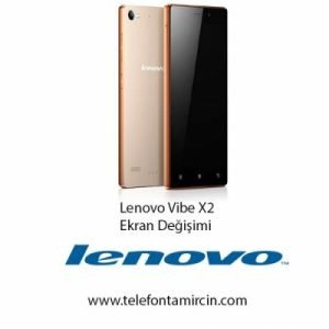 LENOVO VİBE X2 CAM VE EKRAN DEĞİŞİMİ