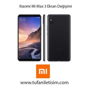Xiaomi Mi Max 3 Cam Değişimi