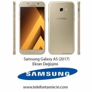 Samsung Galaxy A5 2017 Ekran Değişimi