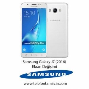 Samsung Galaxy J7 2016 Ekran Değişimi