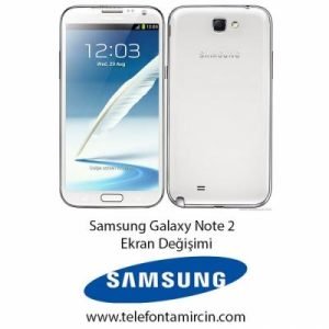 Samsung Galaxy Note 2 Ekran Değişimi