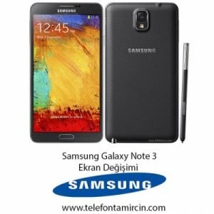 Samsung Galaxy Note 3 Ekran Değişimi