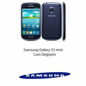 Samsung Galaxy S3 Mini Cam Değişimi