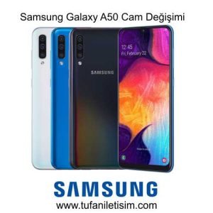 Samsung Galaxy A50 Cam Değişimi
