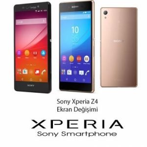 Sony Xperia Z4 Ekran Değişimi