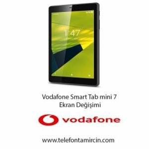 Vodafone Smart Tab Mini 7 Ekran Değişimi