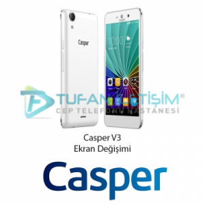 Casper V3 Ekran Fiyatı 