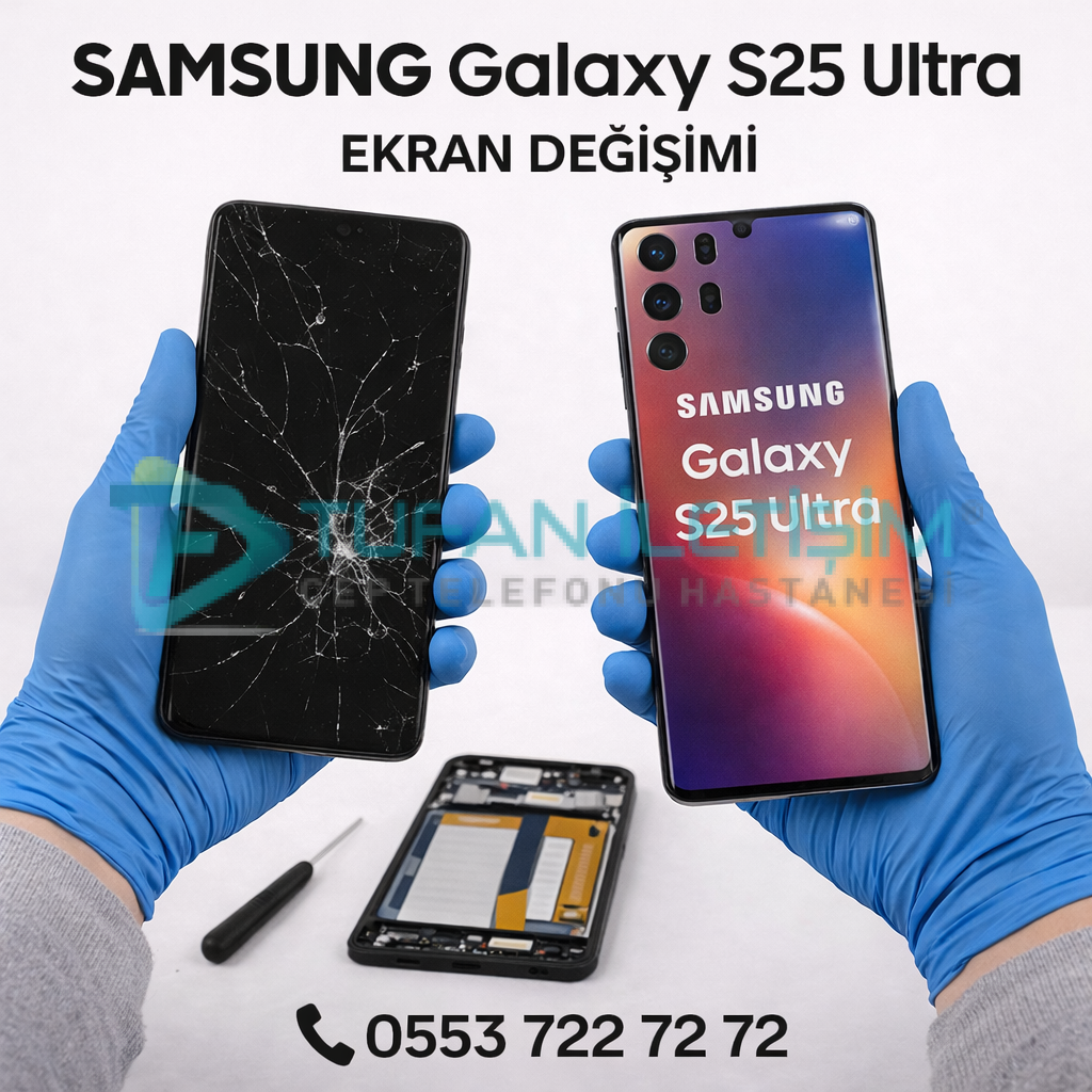 Samsung Galaxy S25 Ultra Ekran Değişimi