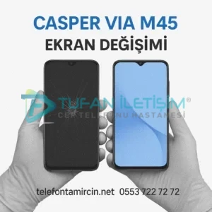 Casper Via M45 Ekran Değişimi