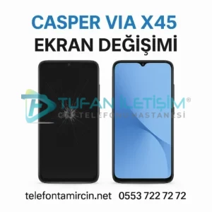 Casper Via X45 Ekran Değişimi