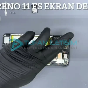 Oppo Reno 11 FS 8 Cam Değişimi