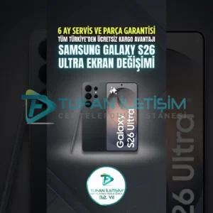 Samsung Galaxy S26 Ultra Ekran Değişimi