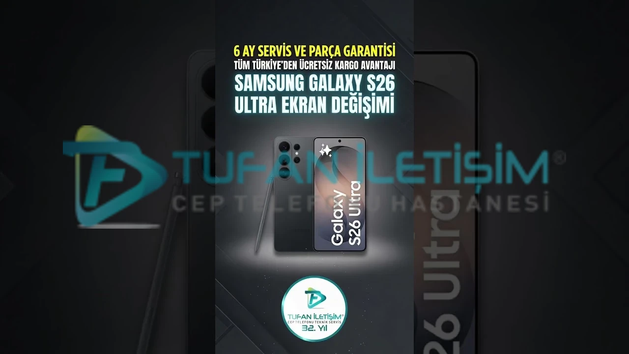Samsung Galaxy S26 Ultra Ekran Değişimi