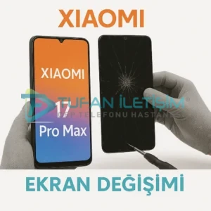 Xiaomi 17 Pro Max Cam Değişimi